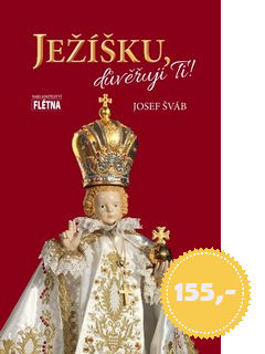 Ježíšku, důvěřuji Ti!
