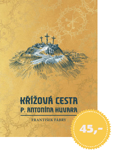 Křížová cesta p. Antonína Huvara