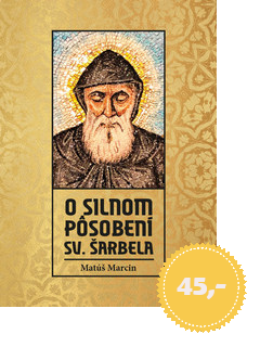 O silnom pôsobení sv. Šarbela