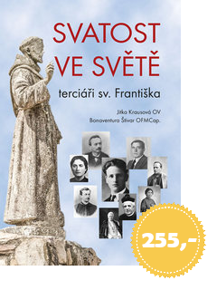 Svatost ve světě - terciáři sv. Františka